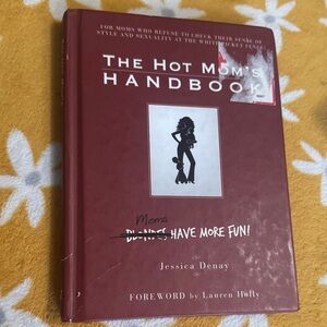 The Hot Mom's Handbook by Jessica Denay - Burgundy Hardcover